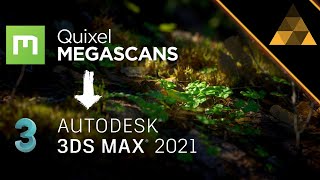 How to use Megascans and Quixel Bridge with 3Ds Max 2021 [upl. by Naillil]