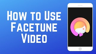 How to Use Facetune Video FREE  Beginners Guide [upl. by Eugor]