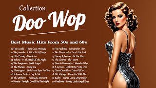 Doo Wop Collection 💝 The Greatest Doo Wop Songs Of All Time 💝 Best Music Hits From 50s and 60s [upl. by Nahshun]