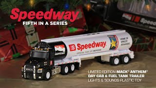 Speedway Holiday 2019 Toy Truck  Mack Anthem Fuel Tanker [upl. by Adel]