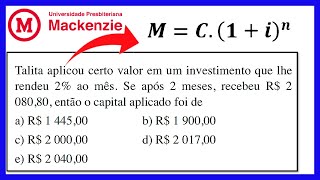 VESTIBULAR MACKENZIE 2024  1° DIA  MATEMÁTICA  FINANCEIRA [upl. by Dennet552]