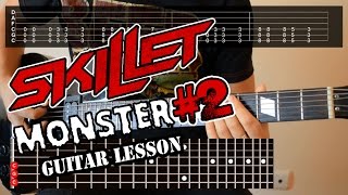 Skillet  Monster Best Guitar Lesson 2  Lyrics [upl. by Verina844]