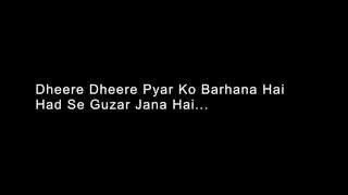 Dheere Dheere Pyar Ko Lyrics [upl. by Aihcropal]