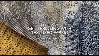 Gelli printing with textured fabric [upl. by Tristam]