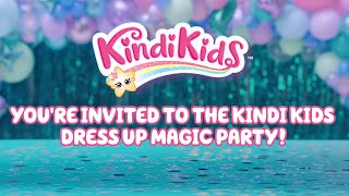 Kindi Kids  Youre invited to the Kindi Kids Dress Up Magic Party [upl. by Fritts]