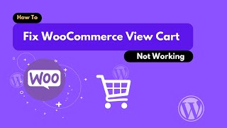 How To Fix WooCommerce View Cart Not working In WordPress Verified 2023 [upl. by Lraed834]