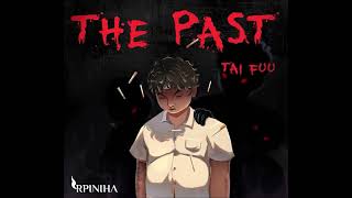 TAIFUU  THE PAST OFFICIAL AUDIO [upl. by Lapham222]