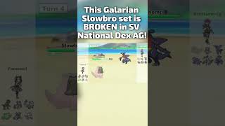 THIS GALARIAN SLOWBRO SET IS BROKEN IN POKEMON SCARLET AND VIOLET NATIONAL DEX AG [upl. by Daas551]