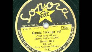 Bertil Boo  Gamla lyckliga sol [upl. by Nonac324]