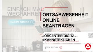 jobcenterdigital Ortsabwesenheit online anfragen [upl. by Julianne565]