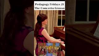 Pedagogy Fridays 21 Concerto Grosso pianopedagogy [upl. by Nohtanhoj]