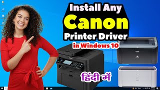 How to Download amp Install Any Canon Printer Driver in Windows 10 PC or Laptop  Hindi [upl. by Anirehtak]