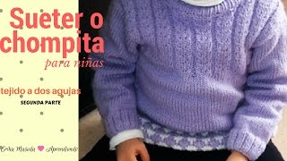 Sueter o chompita para niña tejida a dos agujas 2da parte 😉 23 [upl. by Vera]