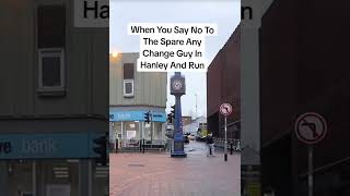 Hanley Stoke On Trent Life Watch Out Run [upl. by Zitella]