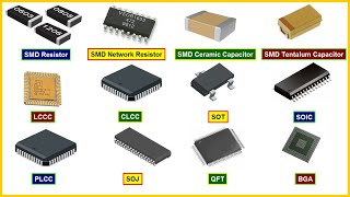 SMD Components  SMD Electronic Components for SMT  Surface Mount Technology [upl. by Sugden]