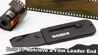 How to EASILY Retrieve a Film Leader End from 35mm Canister in 3 Different Ways [upl. by Akemed]