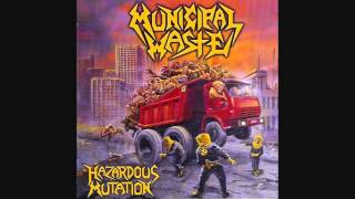 Municipal Waste  Hazardous Mutation Full Album [upl. by Penn]