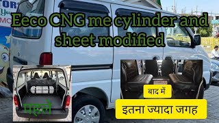 Eeco CNG me cylinder Aur sheet modifie video cngadda cngcars youtube [upl. by Uriel]