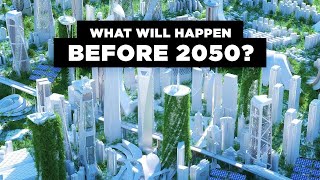 These Are the Events That Will Happen Before 2050 you want to see  AMERIROAM [upl. by Merle]