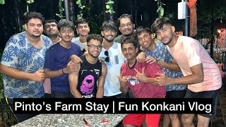 DayOut With Homies  Pinto’s Farm Stay  Konkani Funny Vlog [upl. by Linskey]