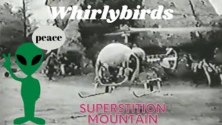 Whirlybirds Starring Kenneth Tobey and Craig Hill  SUPERSTITION MOUNTAIN [upl. by Doreg658]