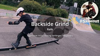 Backside Grind auf Rails  Trickclip  Anfänger  Aggressive Inline Skating  SkaMiDan [upl. by Isayg]