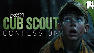 quotMost DISTURBING Cub Scout Confessionquot  14 TRUE Horror Stories [upl. by Aneehsyt557]