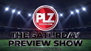 The Saturday Preview Show  Final Weekend Predictions [upl. by Alexio]