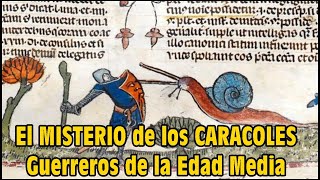 El MISTERIO de los Caracoles Guerreros de la Edad Media [upl. by Analaj]