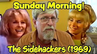 Sunday Morning 25 – The Sidehackers 1969 [upl. by Anitsirhc702]