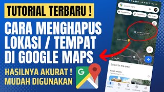 Cara menambahkan lokasi di Google Maps terbaru  cara membuat lokasi di google maps 2024 [upl. by Dena]