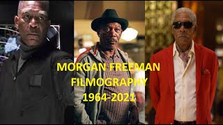 Morgan Freeman Filmography 19642021 [upl. by Elraet]