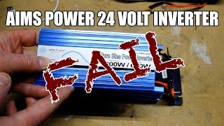 FAIL  AIMS POWER 300 WAtt 24 Volt Inverter [upl. by Ennayehc]