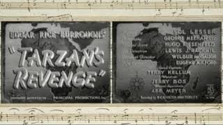 Tarzans Revenge  Opening amp Closing Credits Hugo Riesenfeld  1938 [upl. by Lorrie91]