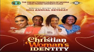 PCN LEKKI PARISH  THE CHRISTIAN WOMANS IDENTITY  13TH SEPTEMBER 2024 [upl. by Laven]