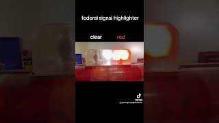 Federal signal highlighter clear and red [upl. by Rasmussen693]