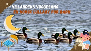 Villandens Vuggesang En Norsk Lullaby for Barn [upl. by Einavoj460]