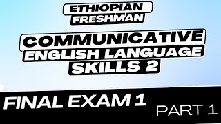 Communicative English Language Skills Final Exam 1 Part 1 [upl. by Eniamart]