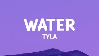 Tyla  Water Lyrics [upl. by Rinna]