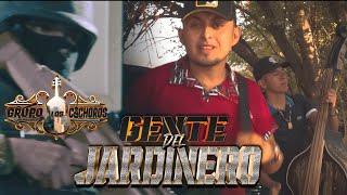 quotGente Del Jardineroquot  Grupo Los Cachorros  Video Oficial [upl. by Brittnee]