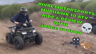 Rival MotorSports MudHawk 10 Atv ride amp Review with Jorge Voodoo [upl. by Moazami]