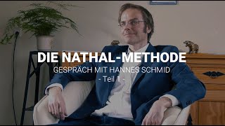 Hannes Schmid  Die NATHAL®Methode  Teil 1 [upl. by Bensky295]