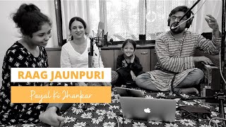 Payal Ki Jhankar  Raag Jaunpuri  Feat Kaanchan Sawant amp Padma Rajesh  AB Madhav  JOY365 [upl. by Mcclure]