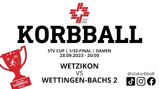 28092023  2000  Korbball Damen STVCUP Halle  132Final  Wetzikon VS WettingenBachs 2 [upl. by Maxima927]