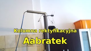 Kolumna rektyfikacyjna Aabratek  Pędzenie bimbru Rectification column distilling moonshine [upl. by Ecnerat]