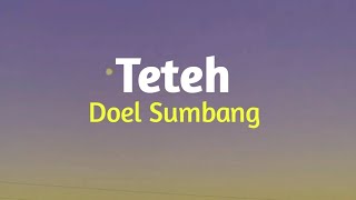 Teteh  doel sumbang  Lirik [upl. by Eintroc]