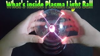 Whats inside Plasma Light Ball  TEST and Disassembly [upl. by Ahsiliw]