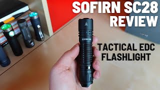 Sofirn SC28 Review  Tactical EDC Flashlight with floody beam [upl. by Teague144]