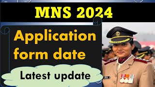 mns 2024 application form datemns 2024 application form mns latest update 2024  mns latest update [upl. by Inanaup]