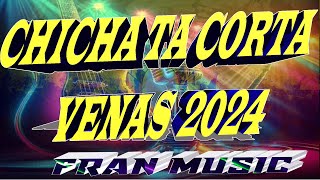 115 BPM  JL PRODUCER XTRM  CHICHITA CORTA VENAS  HITS RMX 2024  Fran Music [upl. by Aohk]